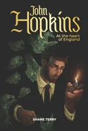 John Hopkins: At the heart of England