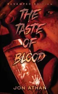 The Taste of Blood: ReVAMPed Edition