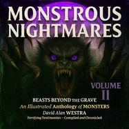 Monstrous Nightmares Volume II: Beasts Beyond the Grave