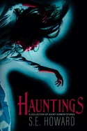 Hauntings: A Collection of Short Horror Stories