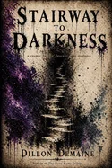 Stairway to Darkness