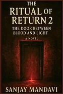 The Ritual of Return 2: The Door Between Blood and Light