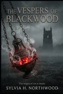 The Vespers of Blackwood