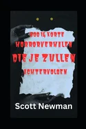 Nog 14 korte horrorverhalen die je zullen achtervolgen
