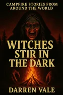 Witches Stir in the Dark — Horror Fiction