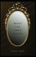 What The Sand Keeps — Horror Fiction