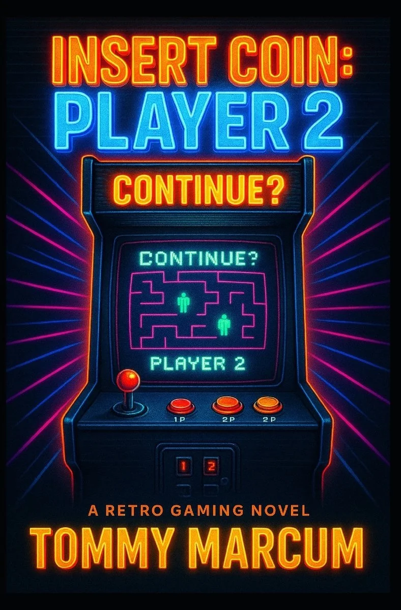 Insert Coin: PLAYER 2: A Retro Gaming Novel — photo 2