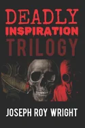 Deadly Inspiration Trilogy