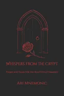 Whispers from the Crypt: Poems and Tales for the Beautifully Damned — Horror Fiction
