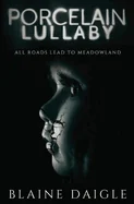 Porcelain Lullaby: A Horror Novel