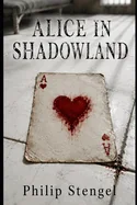 Alice in Shadowland