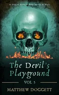 The Devil's Playground, Vol. 5: 20 Tales of Terror to Keep You Up At Night