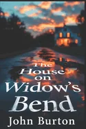The House on Widow's Bend