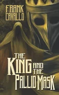 The King and the Pallid Mask