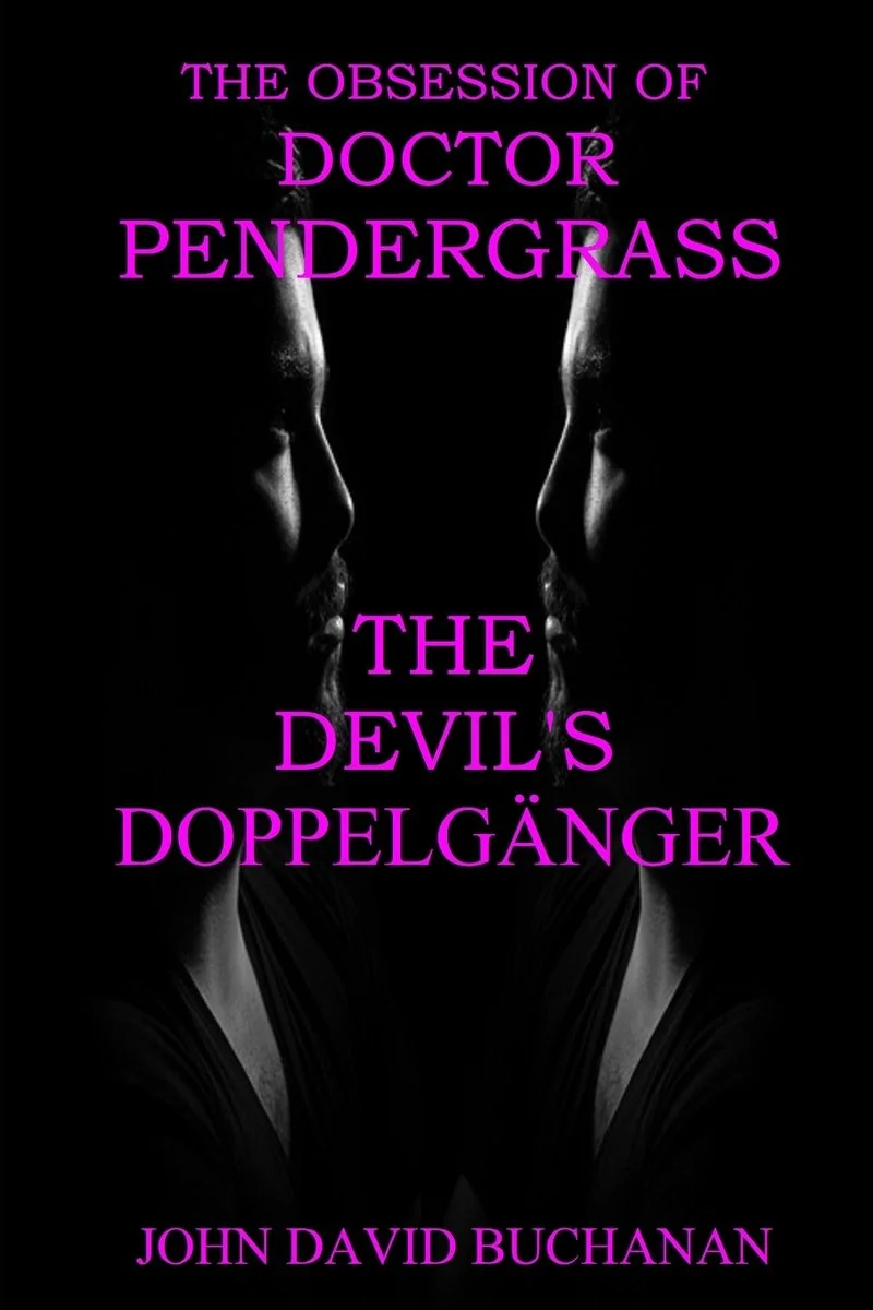 The Devil's Doppelganger: The Obsession of Doctor Pendergrass — photo 2