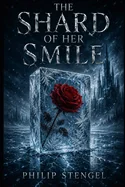 The Shard of Her Smile