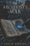 The Archivist's War