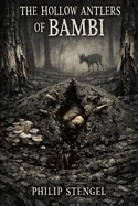 The Hollow Antlers of Bambi