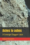 Ashes to ashes: A George Dagger case