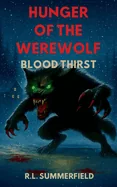 Hunger of the Werewolf 3: Blood Thirst