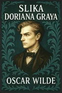 Slika Doriana Graya (Hrvatsko Izdanje)