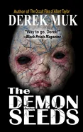 The Demon Seeds