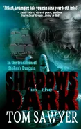 Shadows in the Dark