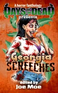 Days of the Dead Presents Georgia Screeches