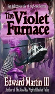 The Violet Furnace