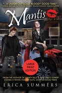 Mantis: A Novel (LARGE PRINT EDITION)