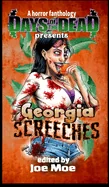 Days of the Dead Presents Georgia Screeches