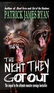 The Night They Got Out