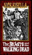 The Beasts and the Walking Dead
