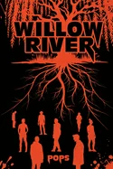 Willow River — Horror Fiction