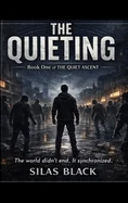 The Quieting