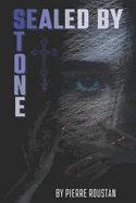 Sealed By Stone