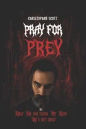 Pray for Prey