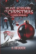 Silent Screams of Christmas: A Horror Anthology — photo 2