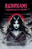 Kuronami: 9 Japanese Horror Stories