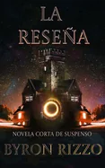 La Resena: Novela corta de Suspenso