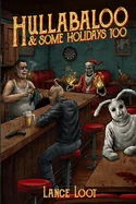 Hullabaloo & Some Holidays Too