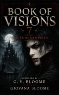 BOOK Of Visions 7: Tales of Vampires