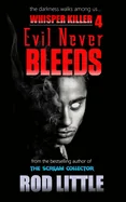 Evil Never Bleeds