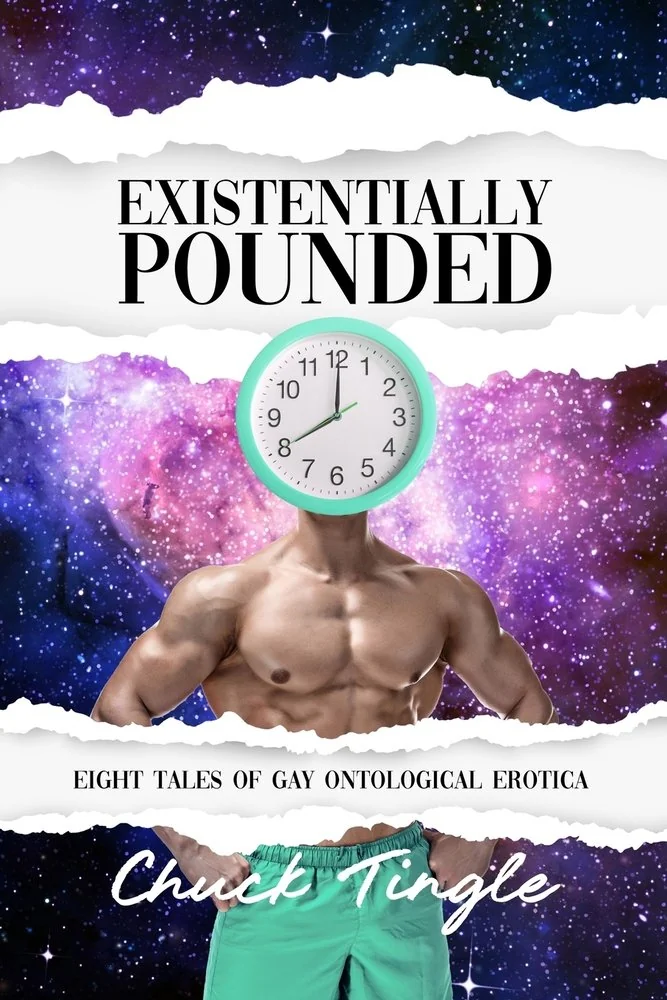 Existentially Pounded: Eight Tales Of Gay Ontological Erotica — photo 2