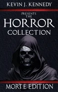 The Horror Collection: Morte Edition