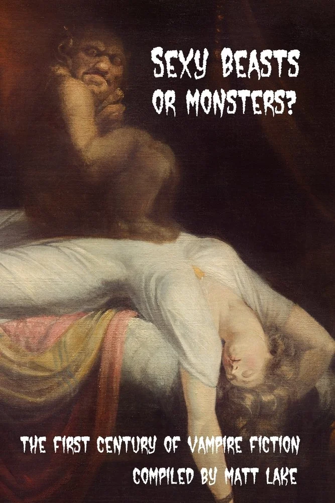 Sexy Beasts or Monsters: A Century of Vampire Fiction — photo 2