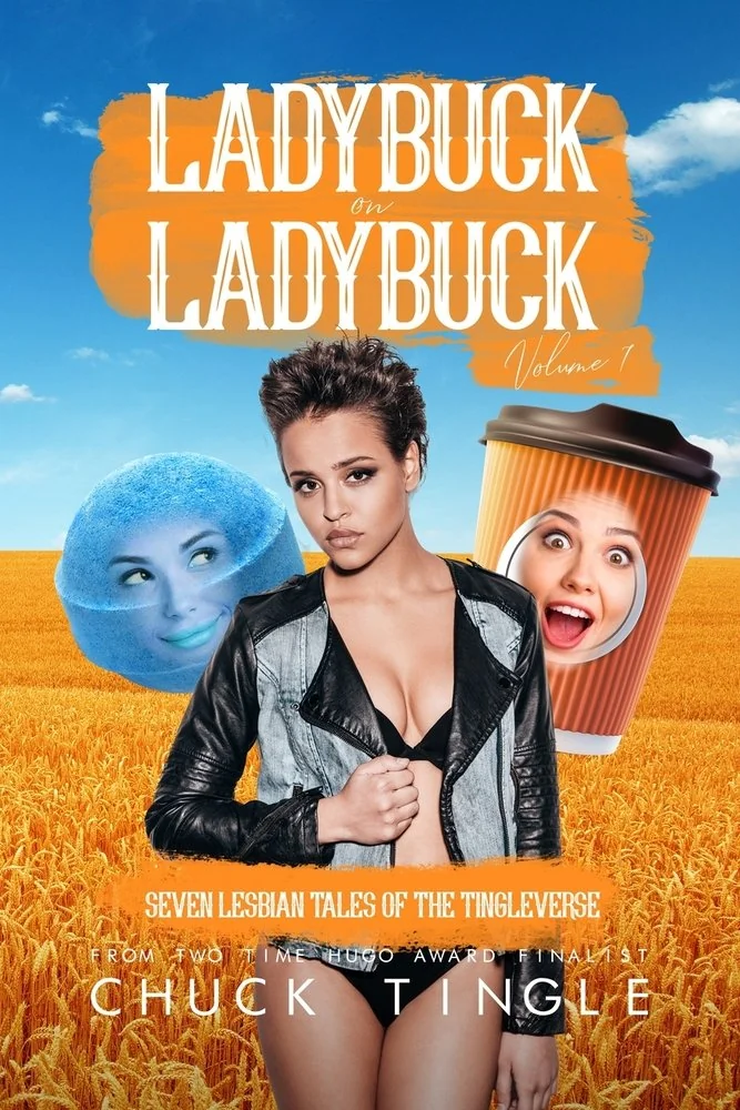 Ladybuck On Ladybuck: Seven Lesbian Tales Of The Tingleverse Volume 7 — photo 2