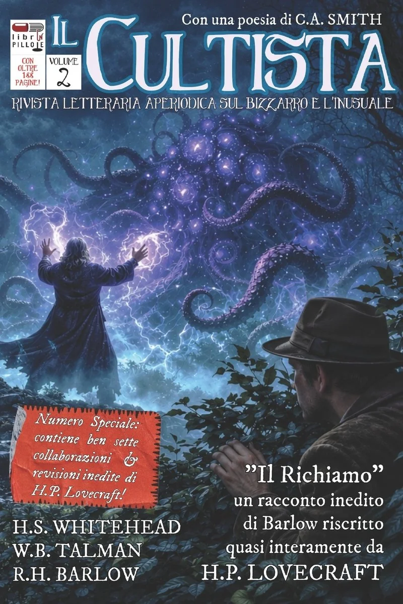 IL CULTISTA [Volume 2]: Rivista letteraria aperiodica sul bizzarro e l'inusuale — photo 2
