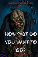 How Fast Do You Want To Go?: Fun Town Amusement Park