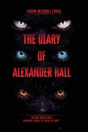 The Diary of Alexander Hall